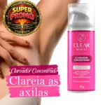 Clareador de Virilha e Axila Creme Clareador Partes Intimas - Clear Beauty Original